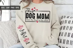 This Dog Mom Wears Her Heart On Her Sleeve, Valentine Sleeve Product Image 2