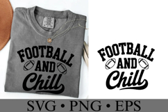 Football and Chill Svg | Sport Svg | Shirt Svg Product Image 3