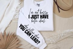 I'm not bossy i just have better ideas sleeve SVG Product Image 2