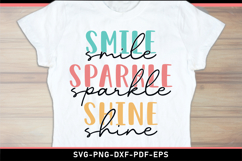 Smile sparkle shine SVG, Inspirational Quotes SVG T shirt Product Image 2