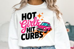 Hot Girls Hit Curbs Svg | Svg Cut File | Shirt Svg Product Image 1