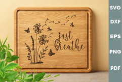 Just Breathe and Dandelions SVG, Cutting board, Laser cut Product Image 1