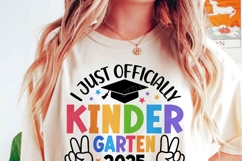 I just officially graduated kinder garten 2025 Shirt SVG Product Image 3