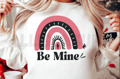 Be Mine Sublimation PNG, Be Mine Quote Sublimation PNG Product Image 2