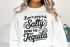 Salty Bring the Tequila svg | Shirt Svg Product Image 2