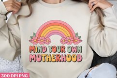 Mind your own motherhood PNG, Mom Mama Mother Day PNG Product Image 3