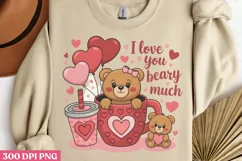 I love you beary much PNG, Coffee Valentines day Sublimation Product Image 3