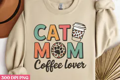 Cat Mom Coffee Lover PNG, Cat Mom Sublimation PNG Product Image 3