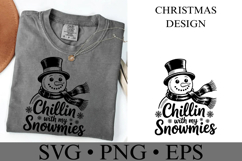 Chillin with my Snowmies Svg | Christmas svg | Shirt Svg Product Image 3