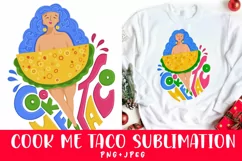 Cook me taco png sublimation/jpeg/png Product Image 2