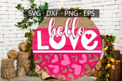 Hello Love SVG, Valentine Door Hanger SVG, Valentine Sign Product Image 1