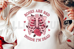 Roses Are Red Inside I&#039;m Dead Sublimation, Love Quote PNG Product Image 2