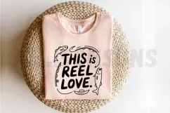 Funny Fishing Quote With Fish And Boat This Is Reel Love Product Image 2