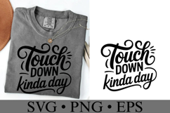 Touch down kinda day Svg | Game Day Svg | Shirt Svg Product Image 3