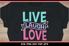 Live laugh love, Inspirational quotes SVG Product Image 2