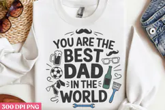 You Are The Best Dad In PNG, Fathers Day Sublimation Product Image 3