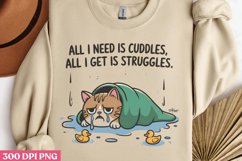 All i need is cuddles PNG, Funny Animals Sublimation PNG Product Image 1