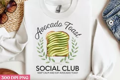Avocado Toast Social Club PNG, Avocado Sublimation PNG Product Image 1