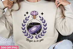 Magic is in you PNG,Magical Sublimation PNG Product Image 1