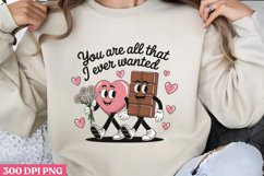 You are all that I ever PNG, Retro Valentine Sublimation Product Image 3