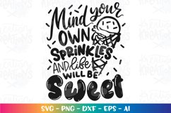 Summer svg Mind your own Sprinkles and life will be sweet Product Image 2