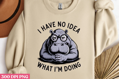 I HAVE NO IDEA WHAT I M DOING PNG Product Image 1