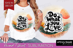 Inspirational Quote Round Tshirt Background - Boho PNG Product Image 1