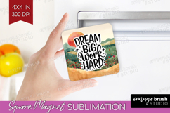 Inspirational Quote Magnet Sublimation - Boho Square Magnet Product Image 1