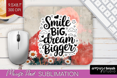 Inspirational Quote Mouse Pad Sublimation - Boho Mousepad Product Image 1