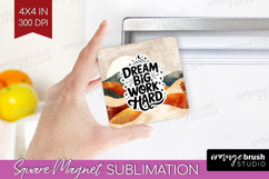 Inspirational Quote Magnet Sublimation - Boho Square Magnet Product Image 1
