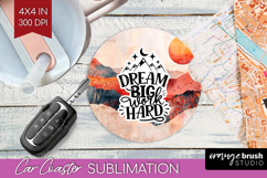 Inspirational Quote Car Coaster - Boho Coaster PNG Product Image 1