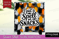 Halloween Quote Slate PNG - Sarcastic Square Slate Product Image 1