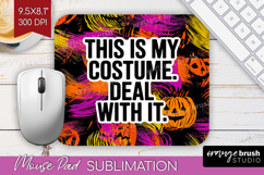 Halloween Quote Mouse Pad Sublimation - Sarcastic Mousepad Product Image 1