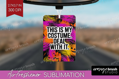 Halloween Quote Air Freshener PNG - Sarcastic PNG Product Image 1