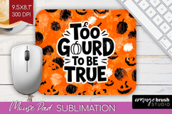 Halloween Quote Mouse Pad Sublimation - Sarcastic Mousepad Product Image 1