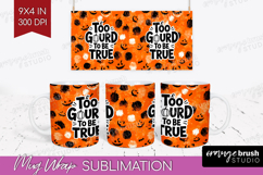 Halloween Quote Mug Wrap - Sarcastic Mug PNG Sublimation Product Image 1