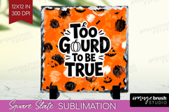 Halloween Quote Slate PNG - Sarcastic Square Slate Product Image 1