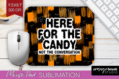 Halloween Quote Mouse Pad Sublimation - Sarcastic Mousepad Product Image 1