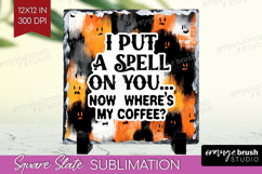 Halloween Quote Slate PNG - Sarcastic Square Slate Product Image 1