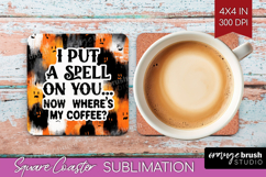 Halloween Quote Square Coaster - Sarcastic Coaster PNG Product Image 1