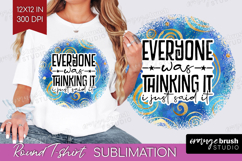Sarcastic Quotes Quote Round Tshirt Background - Brush PNG Product Image 1