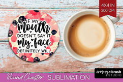 Sarcastic Quotes Quote Round Coaster - Brush Stroke Coaster Product Image 1