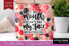 Sarcastic Quotes Quote Tumbler Wrap - Brush Stroke Tumbler Product Image 1