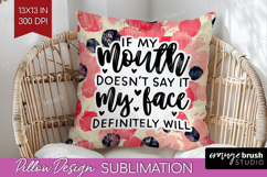 Sarcastic Quotes Quote Pillow Sublimation - Brush Stroke PNG Product Image 1