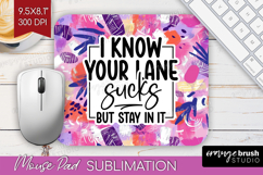 Sarcastic Quotes Quote Mouse Pad Sublimation - Brush Stroke Product Image 1