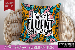 Sarcastic Quotes Quote Pillow Sublimation - Brush Stroke PNG Product Image 1