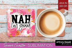 Sarcastic Quotes Quote Square Coaster - Brush Stroke Coaster Product Image 1