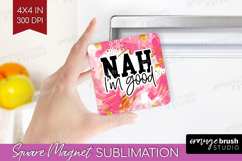 Sarcastic Quotes Quote Magnet Sublimation - Brush Stroke PNG Product Image 1