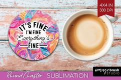 Sarcastic Quotes Quote Round Coaster - Brush Stroke Coaster Product Image 1