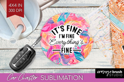 Sarcastic Quotes Quote Car Coaster - Brush Stroke Coaster Product Image 1